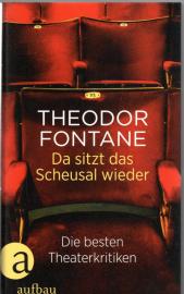 Da sitzt das Scheusal wieder: Die besten Theaterkritiken Da sitzt das Scheusal wieder: Die besten Theaterkritiken