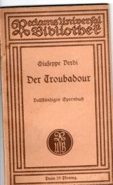 Der Troubadour Oper in vier Aufzügen. Vollständiges Buch Der Troubadour Oper in vier Aufzügen. Vollständiges Buch