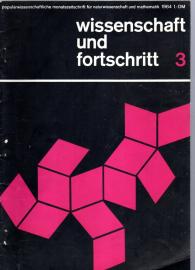 wissenschaft und fortschritt populärwissenschaftliche monatsschrift für naturwissenschaft und mathematik 14.Jg. Nr. 3(1964) wissenschaft und fortschritt populärwissenschaftliche monatsschrift für naturwissenschaft und mathematik 14.Jg. Nr. 3(1964)