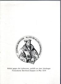 Artikel gegen die Lutheraner, verfaßt von dem Jüterboger Franziskaner Bernhard Dappen im Mai 1519 Artikel gegen die Lutheraner, verfaßt von dem Jüterboger Franziskaner Bernhard Dappen im Mai 1519