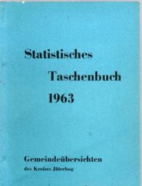Statistisches Taschenbuch 1963 : Gemeindeübersichten des Kreises Jüterbog Statistisches Taschenbuch 1963 : Gemeindeübersichten des Kreises Jüterbog
