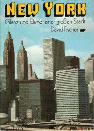 New York - Glanz und Elend einer großen Stadt
