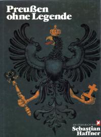 Preußen ohne Legende. Ein Stern- Buch 