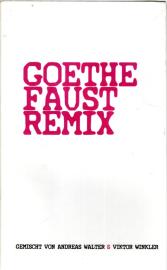 Goethe Faust Remix (inkl. CD) Goethe Faust Remix (inkl. CD)