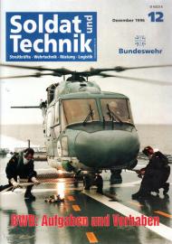 Soldat und Technik Zeitschrift für Wehrtechnik, Rüstung und Logistik. 39. Jhg., Heft 12 Dez. 1996 Soldat und Technik Zeitschrift für Wehrtechnik, Rüstung und Logistik. 39. Jhg., Heft 12 Dez. 1996