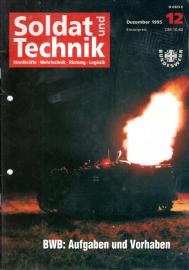 Soldat und Technik Zeitschrift für Wehrtechnik, Rüstung und Logistik. 38. Jhg., Heft 12 Dez. 1995 Soldat und Technik Zeitschrift für Wehrtechnik, Rüstung und Logistik. 38. Jhg., Heft 12 Dez. 1995