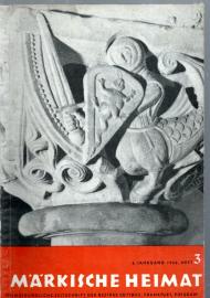 Märkische Heimat. Heimatkundliche Zeitschrift der Bezirke Cottbus, Frankfurt, Potsdam 6.Jg. 1962, Heft 3 Märkische Heimat. Heimatkundliche Zeitschrift der Bezirke Cottbus, Frankfurt, Potsdam 6.Jg. 1962, Heft 3