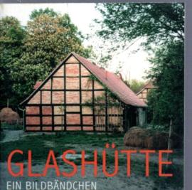 GLASHÜTTE : Ein Bildbändchen