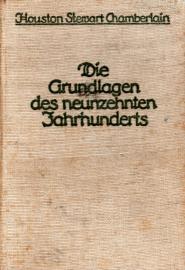 Die Grundlagen des neunzehnten Jahrhunderts. Erste Hälfte. Volksausgabe Die Grundlagen des neunzehnten Jahrhunderts. Erste Hälfte. Volksausgabe