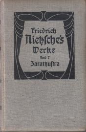 Also sprach Zarathustra. - Aus dem nachlaß 1882-1885
