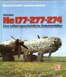 Heinkel He 177-277-274: Eine luftfahrtgeschichtliche Dokumentation