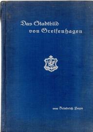 Das Stadtbild von Greifenhagen in seiner historischen Entwicklung. Ein Beitrag zur Stadtgeschichte.