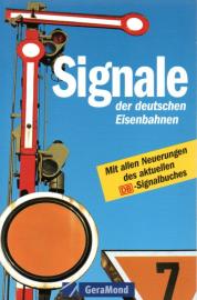 Signale der deutschen Eisenbahnen : Mit allen Neuerungen des aktuellen DB-Signalbuches 