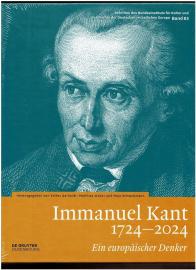 Immanuel Kant 1724–2024: Ein europäischer Denker Immanuel Kant 1724–2024: Ein europäischer Denker