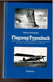 Flugzeug-Typenbuch. Handbuch der deutschen Luftfahrt- und Zubehör-Industrie. Nachdruck der Originalausgabe von 1939/40.  Flugzeug-Typenbuch. Handbuch der deutschen Luftfahrt- und Zubehör-Industrie. Nachdruck der Originalausgabe von 1939/40.