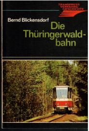 Die Thüringerwaldbahn Die Thüringerwaldbahn