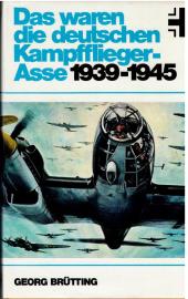 Das waren die deutschen Kampfflieger-Asse 1939-1945