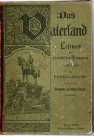 Das Vaterland : Lesebuch für die deutschen Nordmarken. Ausgabe in einem Bande Das Vaterland : Lesebuch für die deutschen Nordmarken. Ausgabe in einem Bande