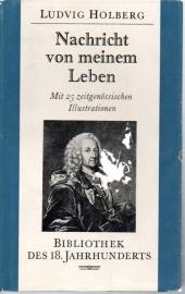 Nachricht von meinem Leben: In drei Briefen an einen vornehmen Herrn