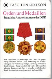 Orden und Medaillen : Staatliche Auszeichnungen der DDR Orden und Medaillen : Staatliche Auszeichnungen der DDR