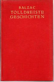Die dreißig tolldreisten Geschichten Die dreißig tolldreisten Geschichten