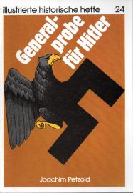 Generalprobe für Hitler 