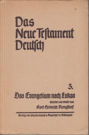 Das Neue Testament Deutsch. Bd. 3: Das Evangelium nach Lukas Das Neue Testament Deutsch. Bd. 3: Das Evangelium nach Lukas