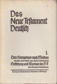 Das Neue Testament Deutsch. Bd. 1: Das Evangelium nach Markus u. Entstehung und Wortlauf des NT