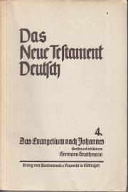Das Neue Testament Deutsch. Bd. 4: Das Evangelium nach Johannes 