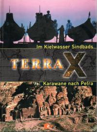 TERRA X: Im Kielwasser Sindbads/Karawane nach Petra