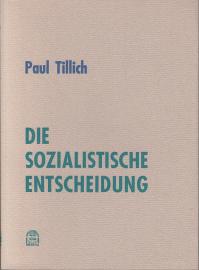 Die sozialistische Entscheidung