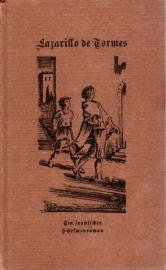 Lazarillo de Tormes : Der erste Schelmenroman 