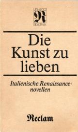 Die Kunst zu lieben - Italienische Renaissance-Novellen 