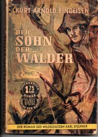 Der Sohn der Wälder. Roman eines Wildschützen