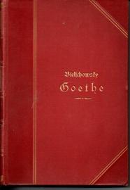 Goethe : Sein Leben und seine Werke . 1. Band