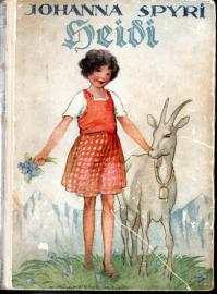 Heidi : Eine Geschichte für Kinder und solche, die Kinder lieb haben. Heidi : Eine Geschichte für Kinder und solche, die Kinder lieb haben.