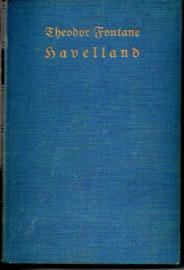 Wanderungen durch die Mark Brandenburg : Havelland. Die Landschaft um Spandau, Potsdam, Brandenburg. Wanderungen durch die Mark Brandenburg : Havelland. Die Landschaft um Spandau, Potsdam, Brandenburg.
