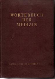 Wörterbuch der Medizin Wörterbuch der Medizin