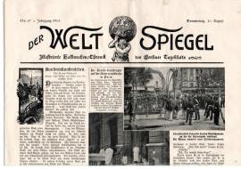 Der WELT SPIEGEL Illustrierte Halbwochen-Chronik des Berliner Tageblatts Nr. 67 vom 20. Aug. 1903 Der WELT SPIEGEL Illustrierte Halbwochen-Chronik des Berliner Tageblatts Nr. 67 vom 20. Aug. 1903