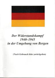 Der Widerstandskampf 1940-1945 in der Umgebung von Bergen