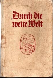 Durch die weite Welt Bd. 18: Natur, Sport und Technik.