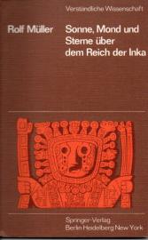 Sonne, Mond und Sterne über dem Reich der Inka