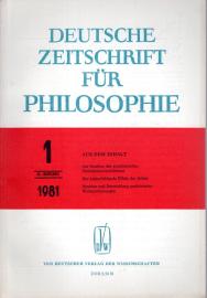 Deutsche Zeitschrift für Philosophie. 29 Jg., Heft 1(1981)