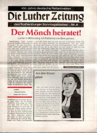 Die Luther Zeitung des Rothenburger Sonntagsblattes - 450 Jahre deutsche Reformation Nr. 8