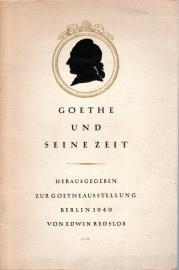 Goethe und seine Zeit. Ein Führer zur Goethe-Ausstellung der Stadt Berlin, veranstaltet von der Freien Universität Berlin