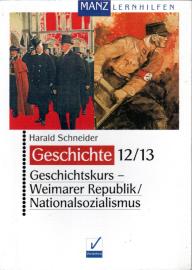 Geschichtskurs - Weimarer Republik / Nationalsozialismus 