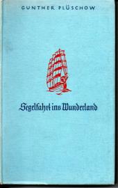 Segelfahrt ins Wunderland - Im Reiche der Papageien und Guanakos Segelfahrt ins Wunderland - Im Reiche der Papageien und Guanakos