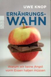 Ernährungswahn: Warum wir keine Angst vorm Essen haben müssen
