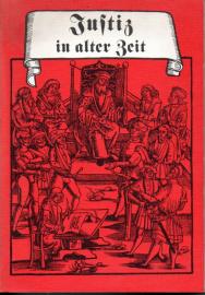Justiz in alter Zeit 