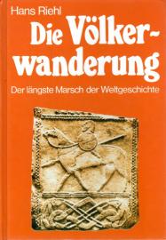 Die Völkerwanderung: Der längste Marsch der Weltgeschichte